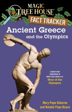 A Nonfiction Companion to Magic Tree House #16: Hour of the Olympics: Ancient Greece and the Olympics