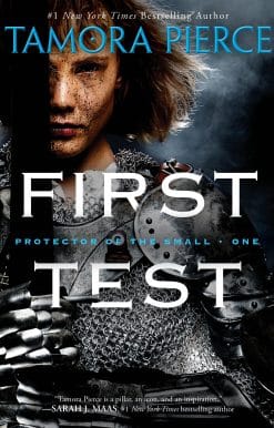 Book 1 of the Protector of the Small Quartet: First Test
