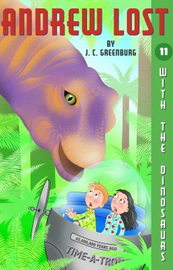 Andrew Lost #11: With the Dinosaurs