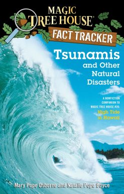 Tsunamis and Other Natural Disasters: A Nonfiction Companion to Magic Tree House #28: High Tide in Hawaii