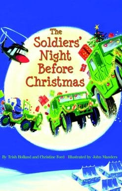 The Soldiers' Night Before Christmas: