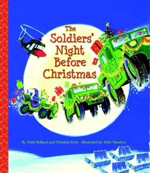 The Soldiers' Night Before Christmas: