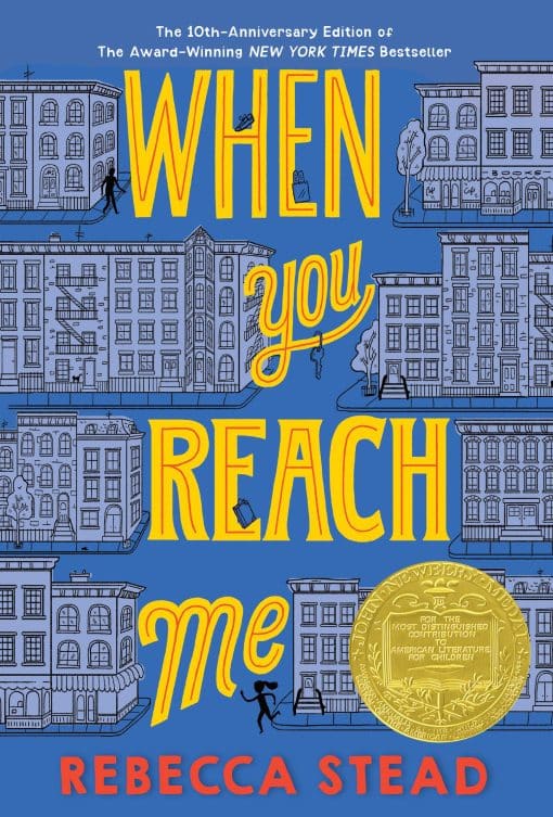 (Newbery Medal Winner): When You Reach Me