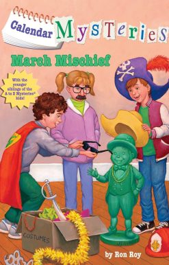 Calendar Mysteries #3: March Mischief