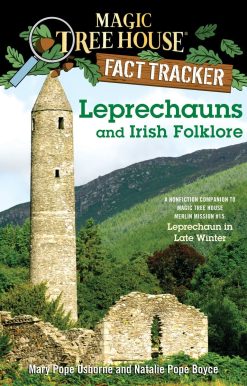 Leprechauns and Irish Folklore: A Nonfiction Companion to Magic Tree House Merlin Mission #15: Leprechaun in Late Winter