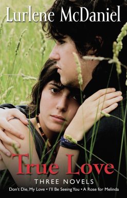 True Love: Three Novels