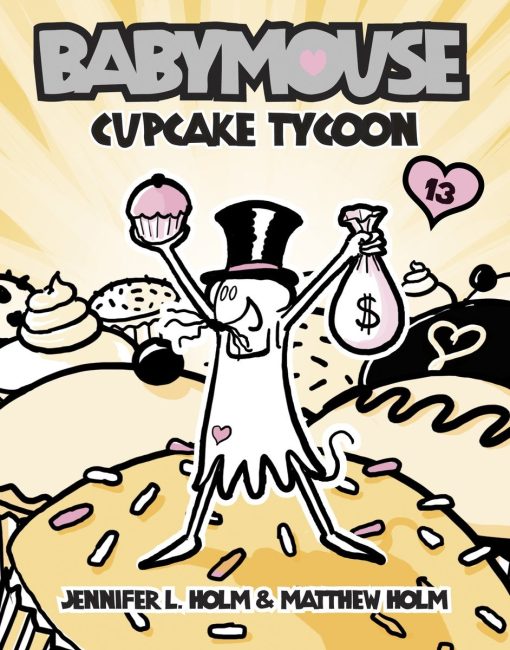 Babymouse #13: Cupcake Tycoon: