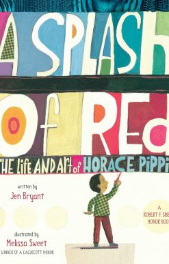 A Splash of Red: The Life and Art of Horace Pippin