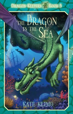 Dragon Keepers #5: The Dragon in the Sea