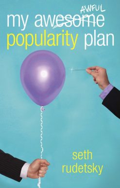 My Awesome/Awful Popularity Plan