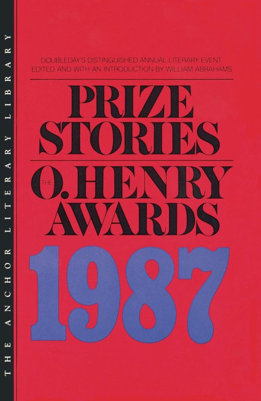 Prize Stories 1987: The O'Henry Awards