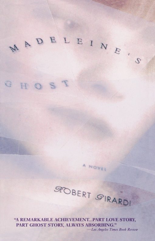 Madeleine's Ghost: A Novel