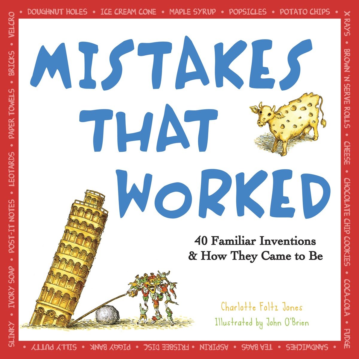 9780385320436 40 Familiar Inventions & How They Came to Be: Mistakes That Worked