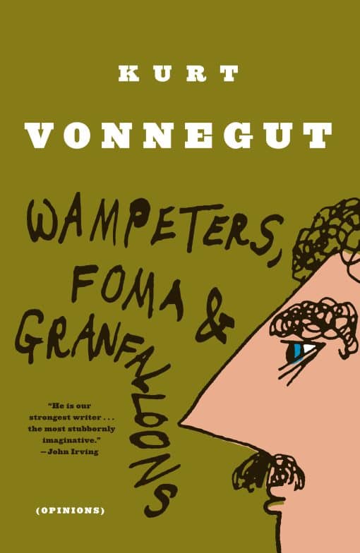 (Opinions): Wampeters, Foma & Granfalloons