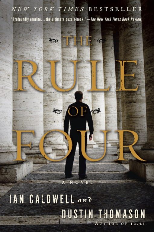 A Novel: The Rule of Four