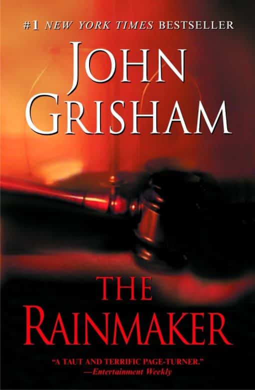 A Novel: The Rainmaker