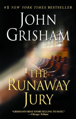 The Runaway Jury: A Novel