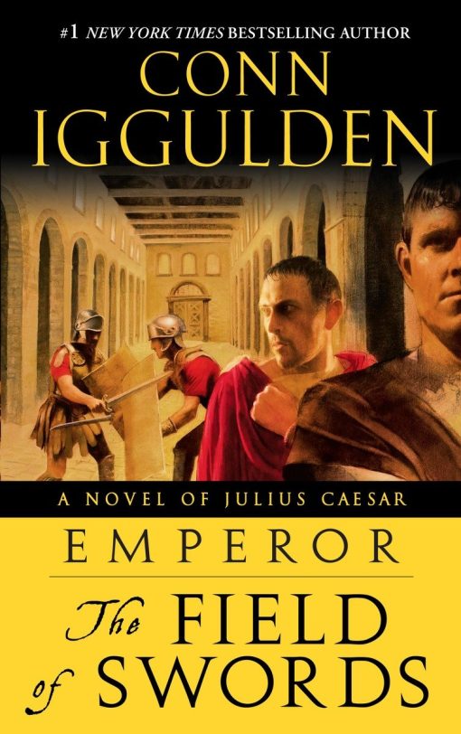 A Roman Empire Novel: Emperor: The Field of Swords