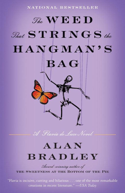 The Weed That Strings the Hangman's Bag: A Flavia de Luce Novel