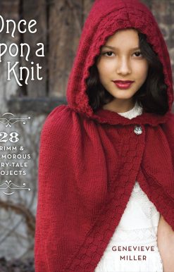 28 Grimm and Glamorous Fairy-Tale Projects: Once Upon a Knit