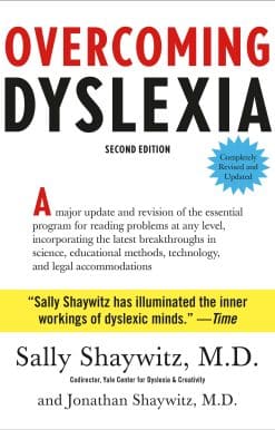 Overcoming Dyslexia: Second Edition, Completely Revised and Updated