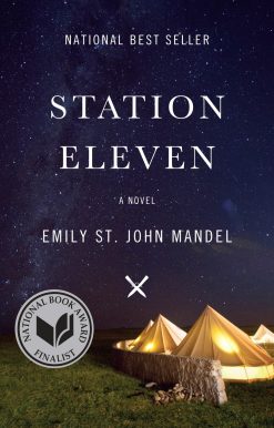 Station Eleven: A novel