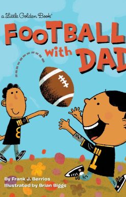 Football With Dad: A Book for Dads and Kids