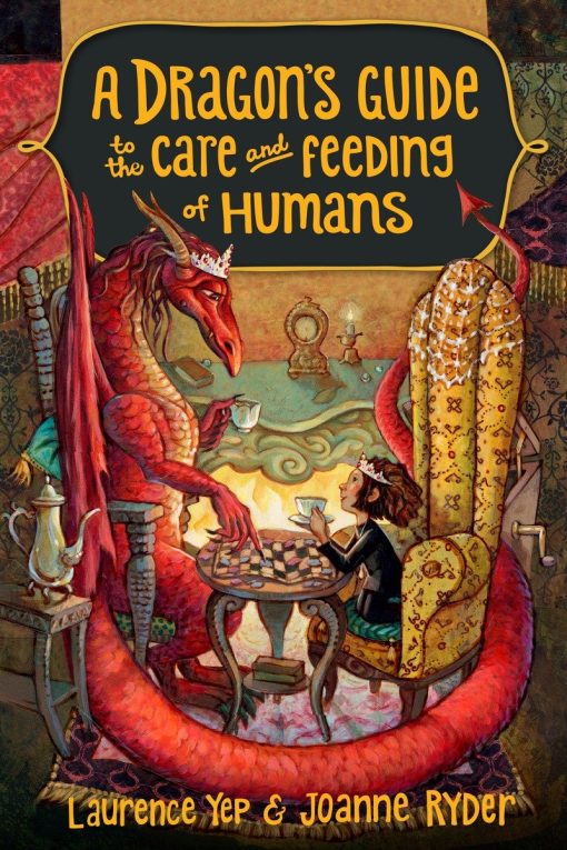 A Dragon's Guide to the Care and Feeding of Humans: