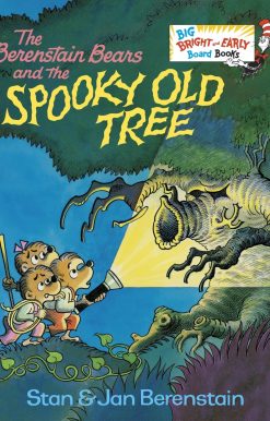 The Berenstain Bears and the Spooky Old Tree: A Picture Book for Kids and Toddlers