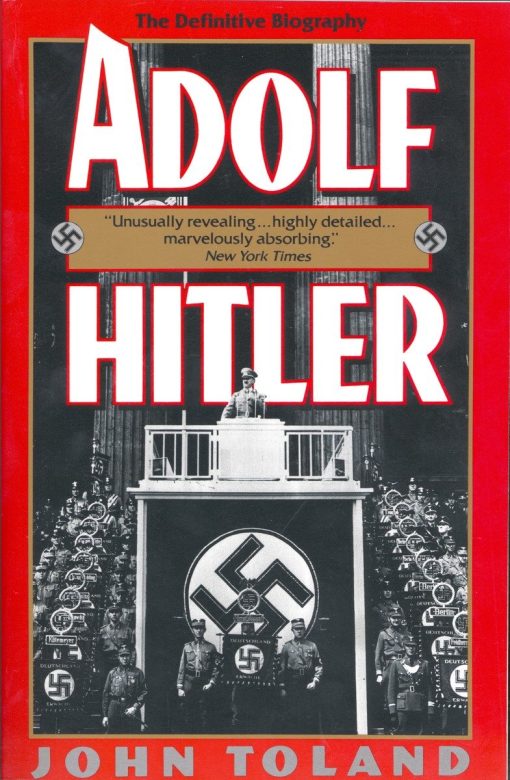 The Definitive Biography: Adolf Hitler