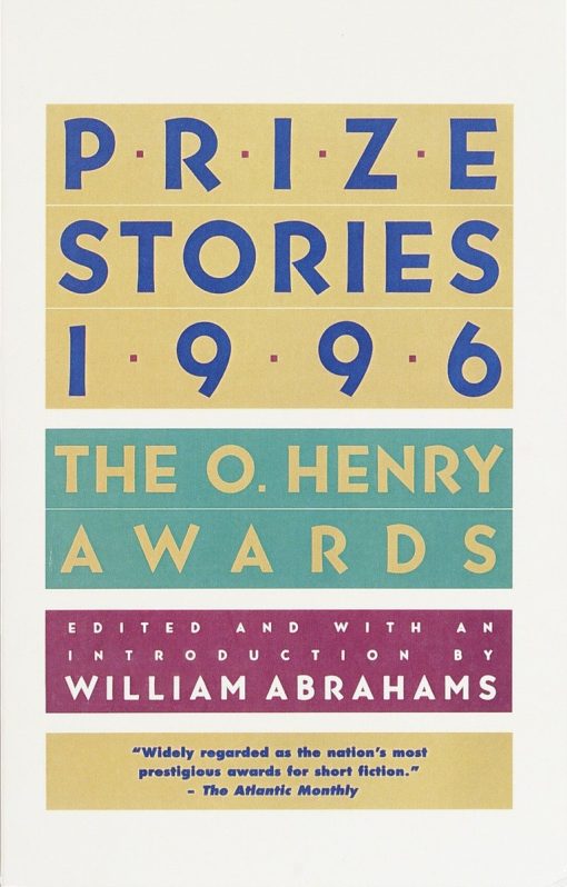 The O. Henry Awards: Prize Stories 1996