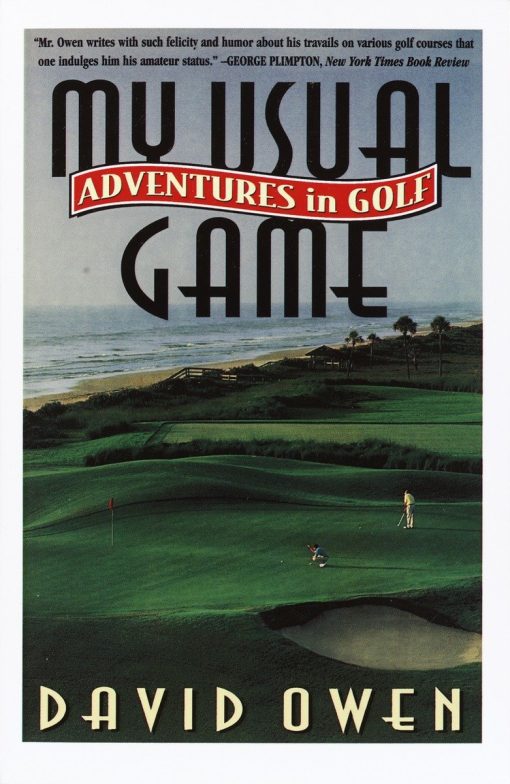 Adventures in Golf: My Usual Game