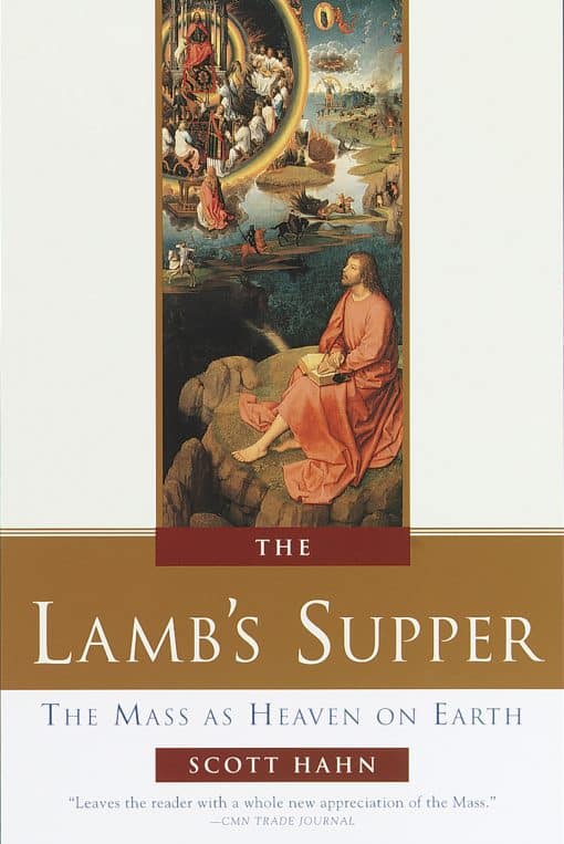 The Mass as Heaven on Earth: The Lamb's Supper