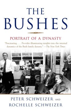 The Bushes: Portrait of a Dynasty