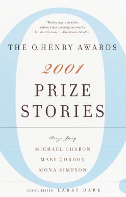 Prize Stories 2001: The O. Henry Awards