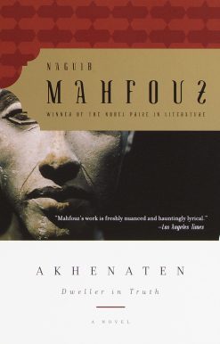 Dweller in Truth A Novel: Akhenaten