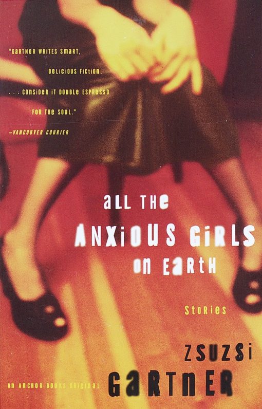 Stories: All the Anxious Girls on Earth