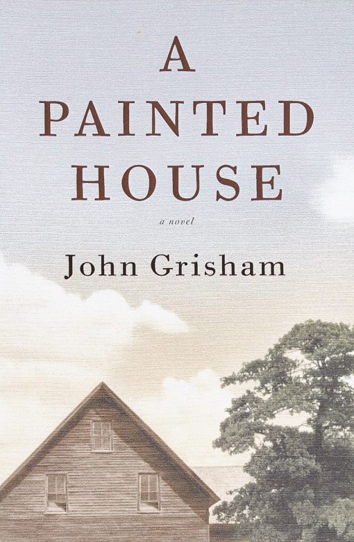 A Novel: A Painted House