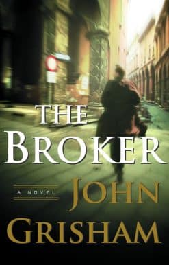 A Novel: The Broker