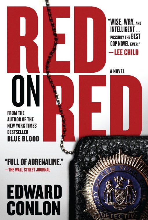 A Novel: Red on Red