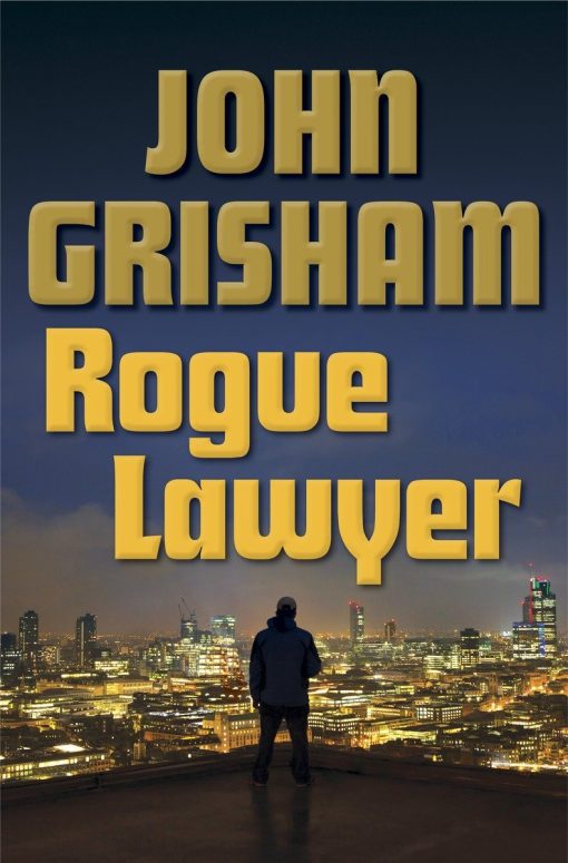 A Novel: Rogue Lawyer