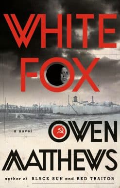 White Fox: A Novel