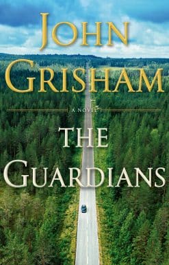 The Guardians: A Novel