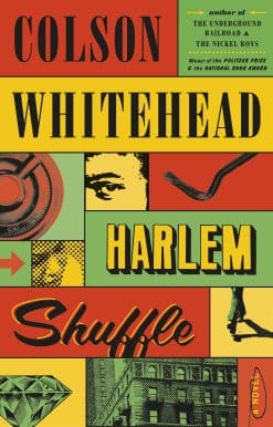 Harlem Shuffle: A Novel