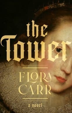 The Tower: A Novel