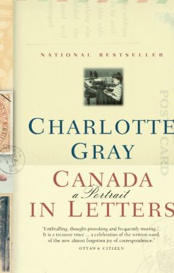 Canada: A Portrait in Letters, 1800-2000