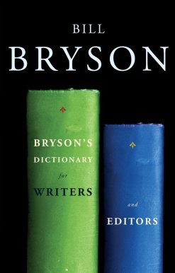 Bryson's Dictionary for Writers and Editors: