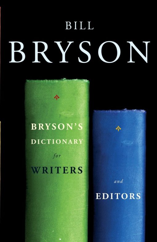Bryson's Dictionary for Writers and Editors:
