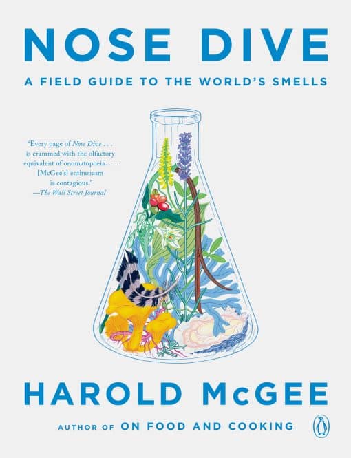 A Field Guide to the World's Smells: Nose Dive