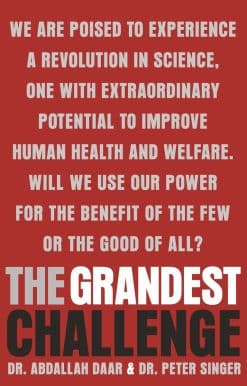 The Grandest Challenge: Taking Life-Saving Science from Lab to Village